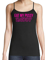 Knaughty Knickers Eat My Pussy Daddy Oral Sex Lick Me Black Camisole Tank Top