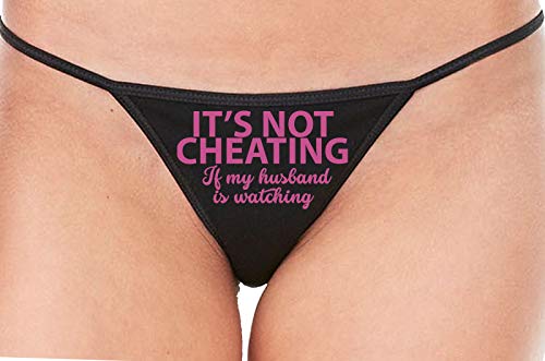 Knaughty Knickers Its Not Cheating If My Husband Watches Black String Thong