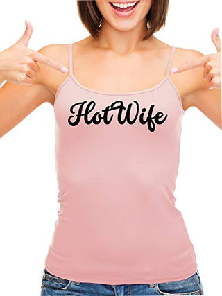 Knaughty Knickers HotWife Life Shared Lifestyle Hot Wife Pink Camisole Tank Top