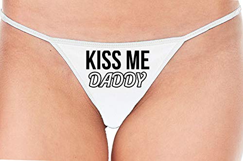 Knaughty Knickers Kiss Me Daddy Snuggle BabyGirl Master White String Thong Panty