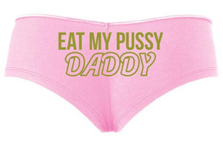 Knaughty Knickers Eat My Pussy Daddy Oral Sex Lick Me Baby Pink Slutty Panties