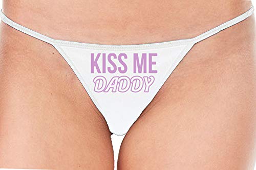 Knaughty Knickers Kiss Me Daddy Snuggle BabyGirl Master White String Thong Panty