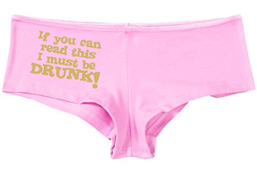 Kanughty Knickers Women's If You Can Read This I Must Be Drunk Sexy Boyshort Soft Pink