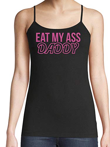 Knaughty Knickers Eat My Ass Daddy Lick It Love Spank Me Black Camisole Tank Top