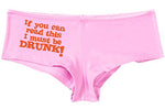 Kanughty Knickers Women's If You Can Read This I Must Be Drunk Sexy Boyshort Soft Pink