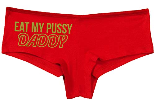 Knaughty Knickers Eat My Pussy Daddy Oral Sex Lick Me Slutty Red Panties