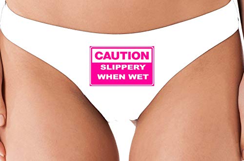Knaughty Knickers Caution Slippery When Wet Funny Flirty White Thong Underwear