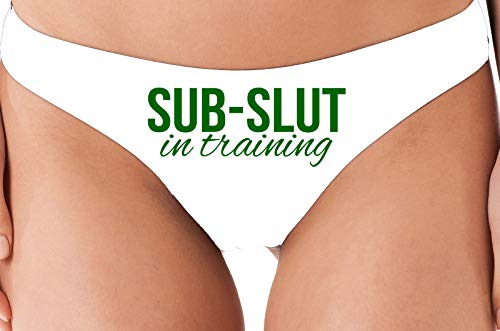 Knaughty Knickers Submissive in Training Sub Slut White Thong Underwear DDLG BDSM