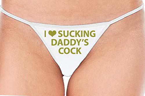 Knaughty Knickers I Love Sucking Daddys Cock DDLG Oral White String Thong Panty