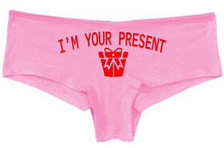 Knaughty Knickers I AM YOUR PRESENT IM I WILL BE GIFT Pink Boyshort Panties