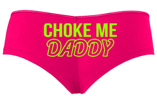 Knaughty Knickers Choke Me Daddy Obedient Submissive Hot Pink Slutty Panties