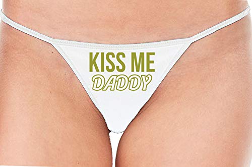 Knaughty Knickers Kiss Me Daddy Snuggle BabyGirl Master White String Thong Panty