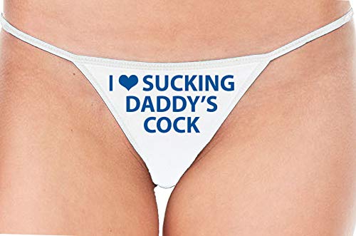 Knaughty Knickers I Love Sucking Daddys Cock DDLG Oral White String Thong Panty