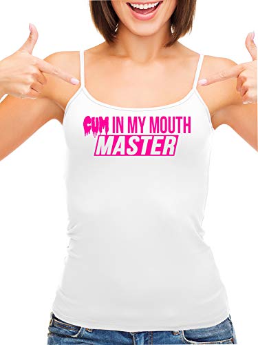 Knaughty Knickers Cum In My Mouth Master Blow Job Slut White Camisole Tank Top
