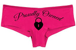 Knaughty Knickers BDSM Proudly Owned Pink Boyshort for Your Submissive Sub Slut