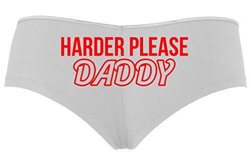 Knaughty Knickers Harder Please Daddy Give It To Me Rough Slutty White Boyshort