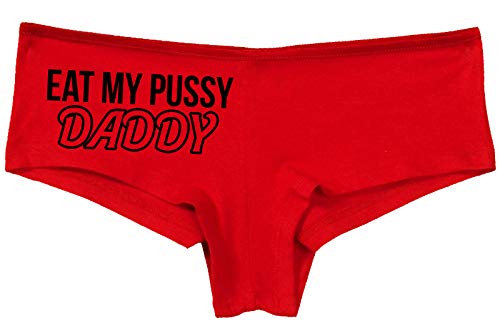 Knaughty Knickers Eat My Pussy Daddy Oral Sex Lick Me Slutty Red Panties