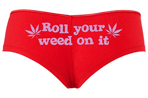 Roll You Weed on It Boyshort Booty Short Panties Sexy Hot Marijuana Weed