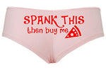 Knaughty Knickers - Spank This Ass Then Buy Me Pizza Boy Short Underwear - Okay Then Pizza Boyshort Panties