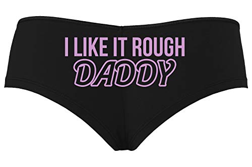 Knaughty Knickers I Like It Rough Daddy Spank Dominate Black Boyshort Panties