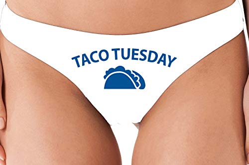 Knaughty Knickers Eat My Taco Tuesday Lick Me Oral Sex White Thong Underwear