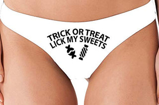 Trick or Treat, Lick My Sweets • Thong • White