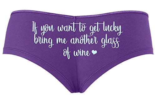 Knaughty Knickers If You Want to Get Lucky Bring Me Another Glass Wine Boyshort