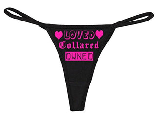 Knaughty Knickers Women's Loved Collared Owned BDSM Salve Thong