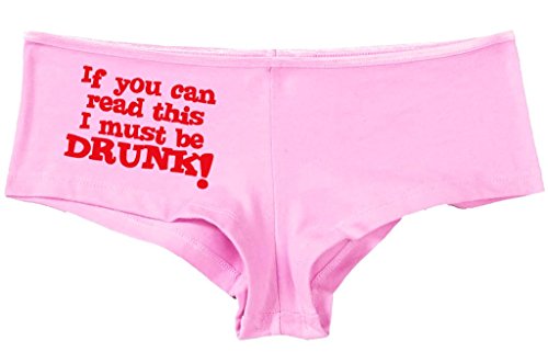 Kanughty Knickers Women's If You Can Read This I Must Be Drunk Sexy Boyshort Soft Pink