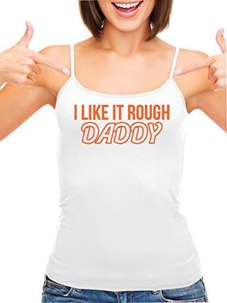 Knaughty Knickers I Like It Rough Daddy Spank Dominate White Camisole Tank Top