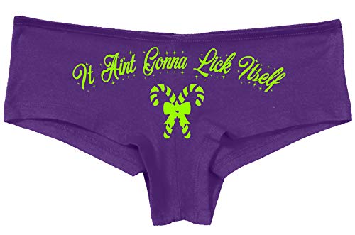 Knaughty Knickers Chistmas funny panties aint isnt gonna lick itself candy