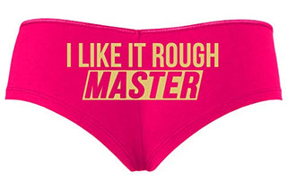 Knaughty Knickers I Like It Rough Master Give To Me Hard Hot Pink Slutty Panties