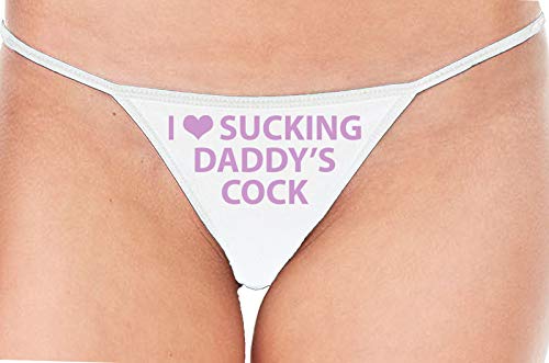 Knaughty Knickers I Love Sucking Daddys Cock DDLG Oral White String Thong Panty