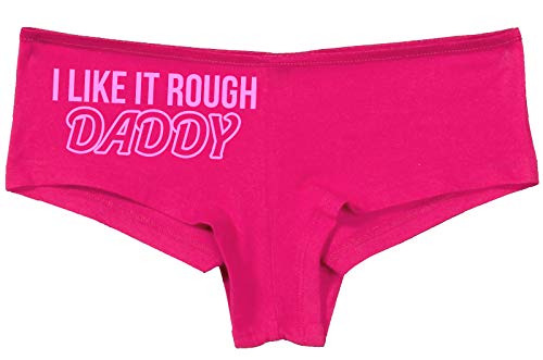 Knaughty Knickers I Like It Rough Daddy Spank Dominate Hot Pink Underwear