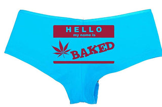 Knaughty Knickers Women's Hello My Name is Baked Weed Hot Sexy Boyshort