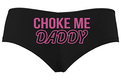 Choke Me Daddy for Obedient Submissive Black Boyshort Panties