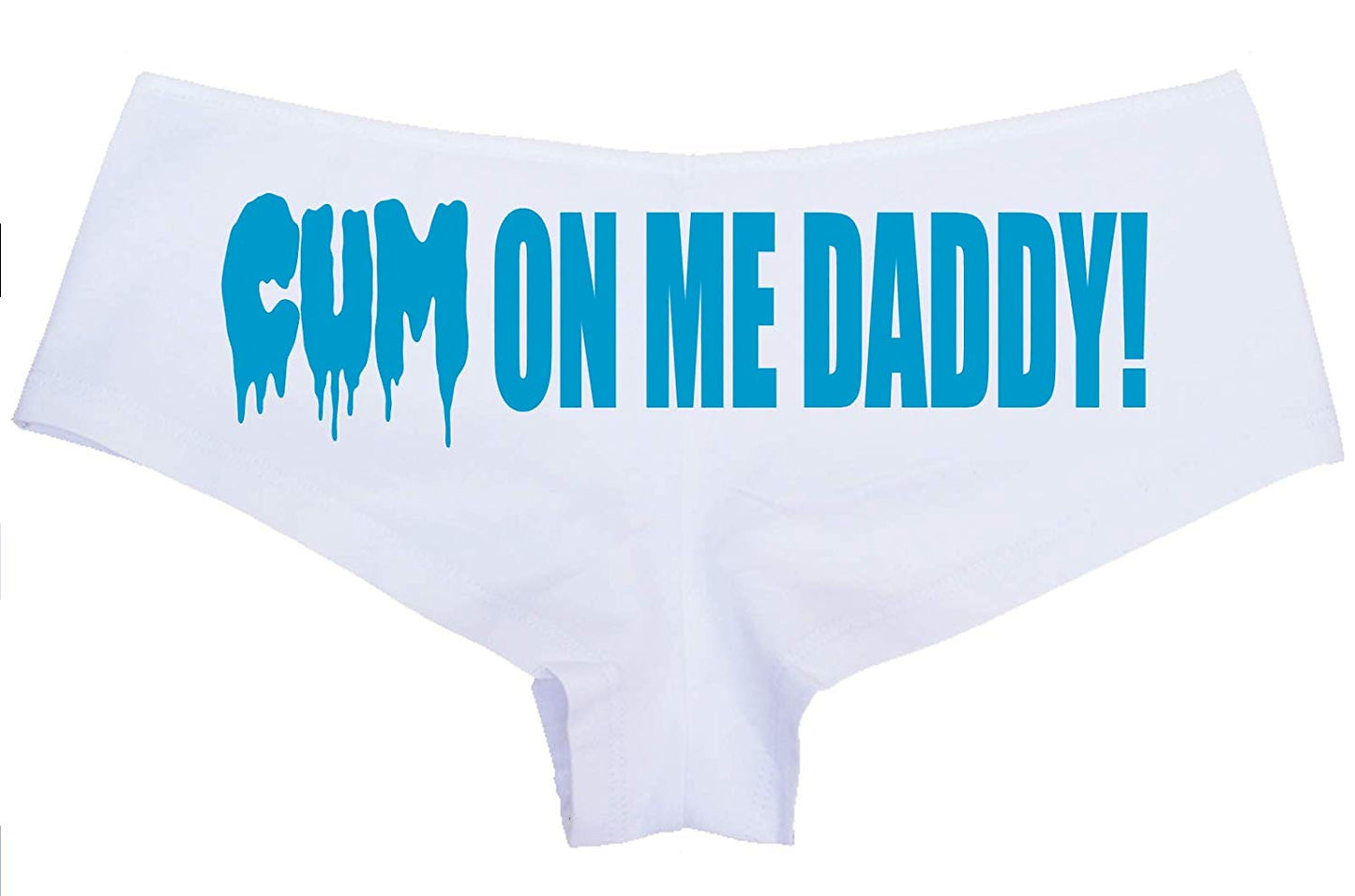 Knaughty Knickers Cum On Me Daddy DDLG cumslut Slut White Boyshort Underwear