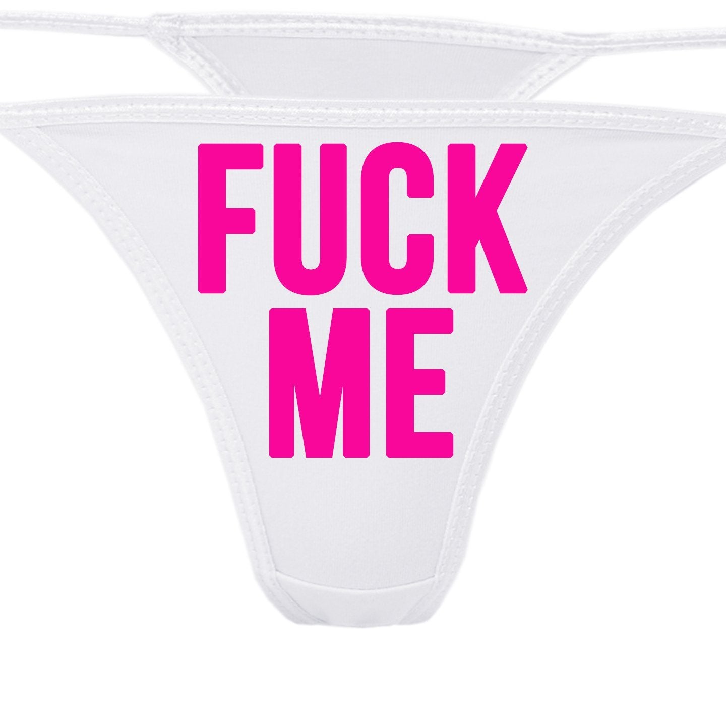 Knaughty Knickers - White Fuck Me Thong Underwear - Fun Flirty Panties –  Cat House Riot