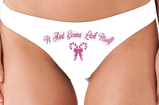 Knaughty Knickers Christmas Fun Thong Panty Aint isn't Gonna Lick Itself Sex Candy