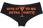 Knaughty Knickers Give It to Me Extra Dirty Bachelorette Panty Game Slut Martini