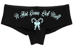 Knaughty Knickers Christmas Funny Black Panties Aint isn't Gonna Lick Itself Candy