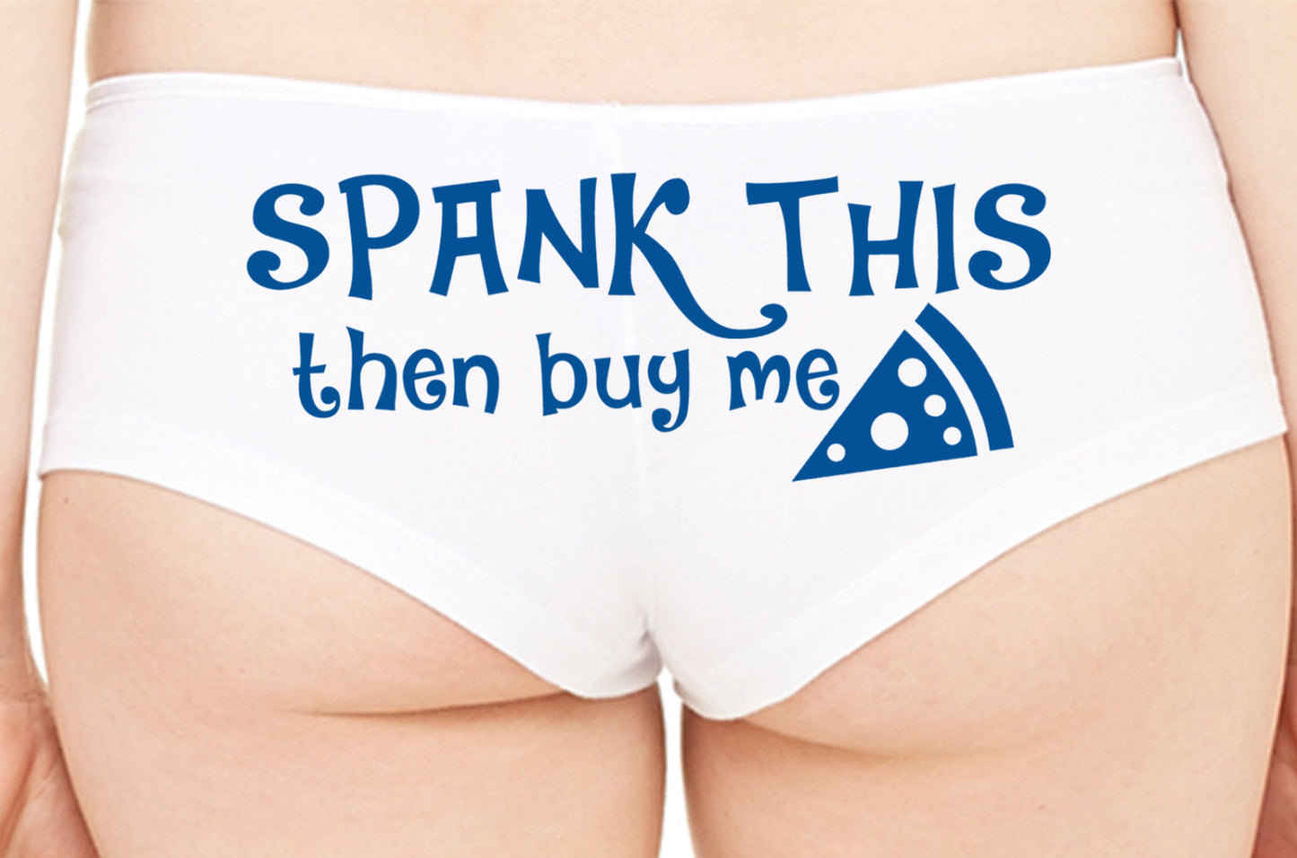 SPANK THIS ass then buy me PIZZA boy short panty Panties boyshort color choices sexy funny rude bdsm slutty slut white gift bridal hen party