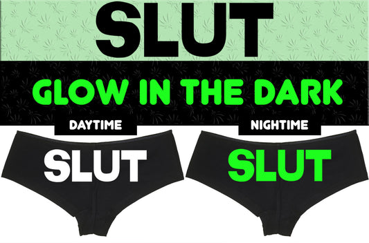 GLOW in the Dark - SLUT -BLACK BOYSHORT