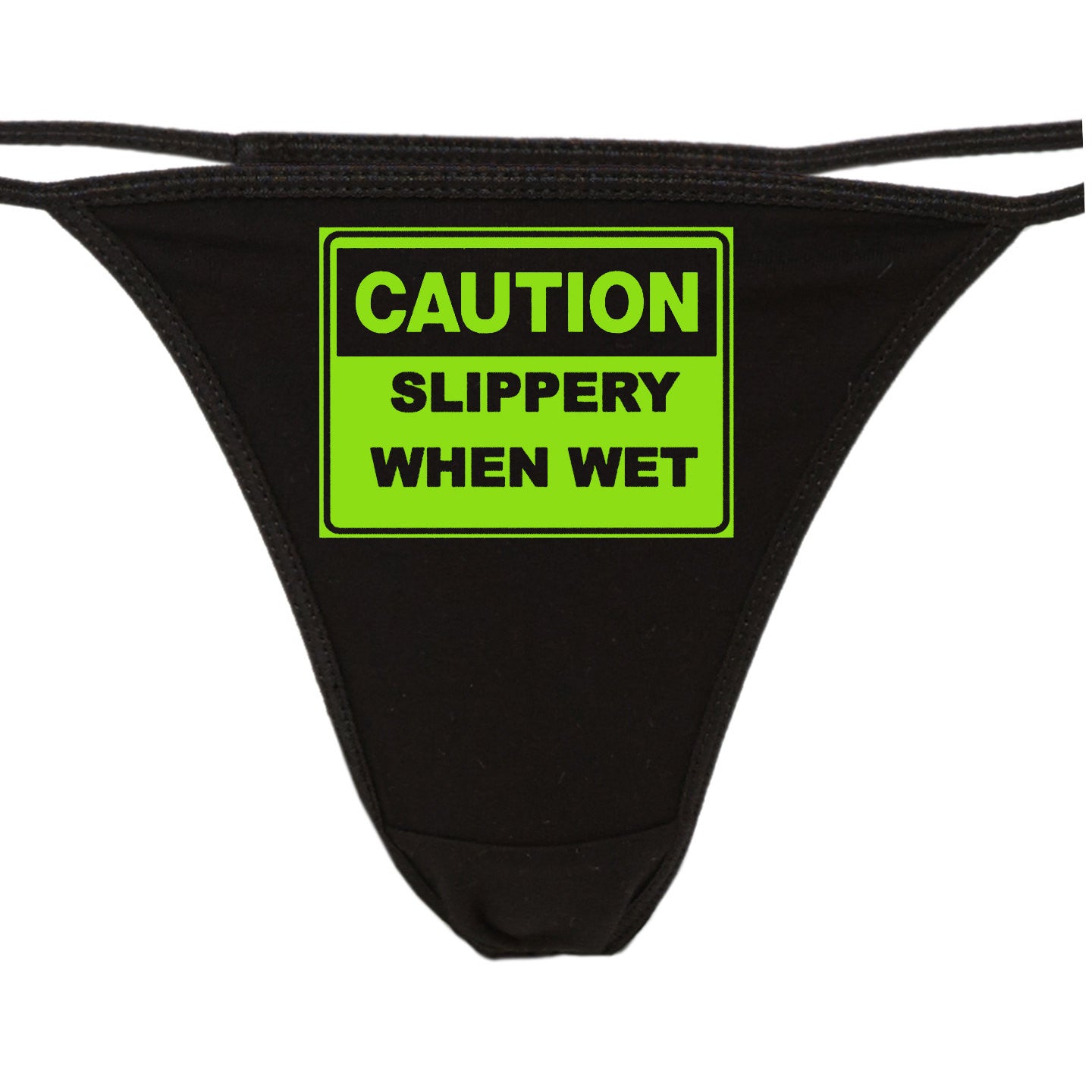 CAUTION, SLIPPERY WHEN WET - BLACK THONG – Cat House Riot